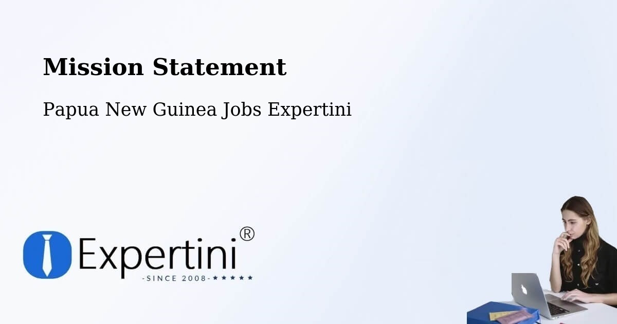 Corporate Mission – Gazelle - Papua New Guinea Jobs Expertini