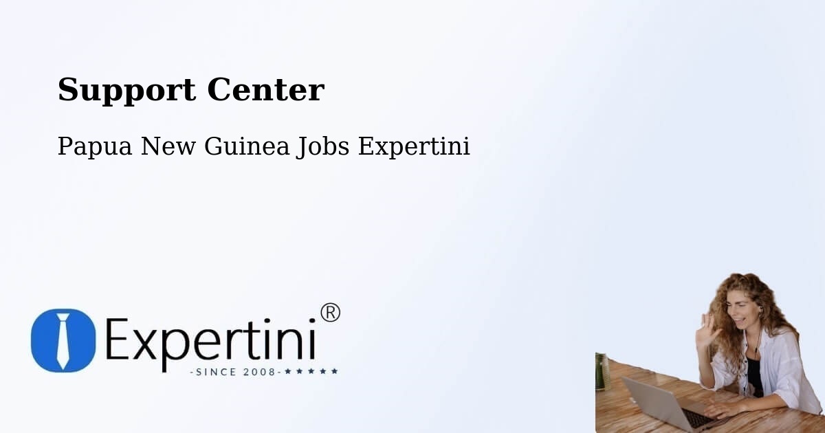 Support Services – Gazelle - Papua New Guinea Jobs Expertini